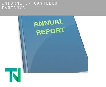 Informe en  Castelló de Farfanya
