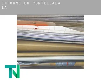 Informe en  Portellada (La)