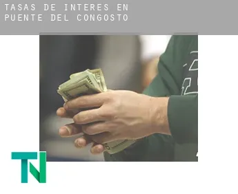 Tasas de interés en  Puente del Congosto