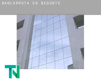 Bancarrota en  Begonte