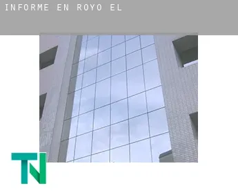 Informe en  Royo (El)