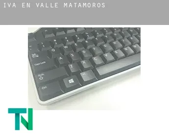 Iva en  Valle de Matamoros