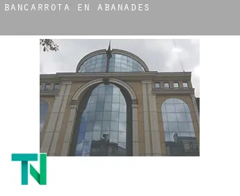 Bancarrota en  Abánades