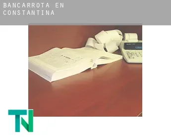 Bancarrota en  Constantina