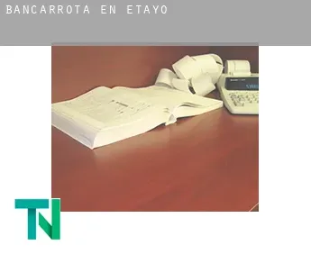 Bancarrota en  Etayo