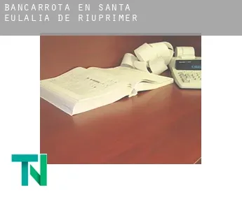 Bancarrota en  Santa Eulàlia de Riuprimer