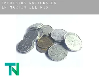 Impuestos nacionales en  Martín del Río