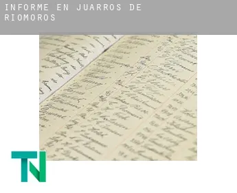 Informe en  Juarros de Riomoros